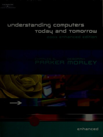 Book cover for Understanding Computers Today and Tomorrow