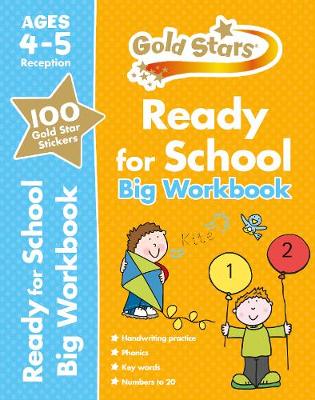 Book cover for Gold Stars Ready for School Big Workbook Ages 4-5 Reception