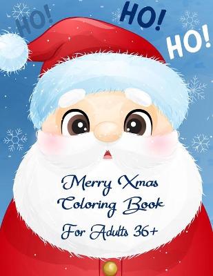 Book cover for Merry Xmas Coloring Book For Adults 36+