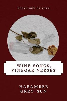 Book cover for Wine Songs, Vinegar Verses
