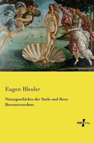 Cover of Naturgeschichte der Seele und ihres Bewusstwerdens