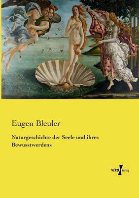 Book cover for Naturgeschichte der Seele und ihres Bewusstwerdens