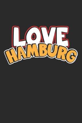 Book cover for Love Hamburg