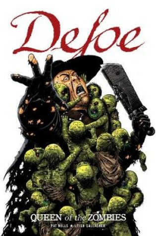 Cover of Defoe: Queen of the Zombies