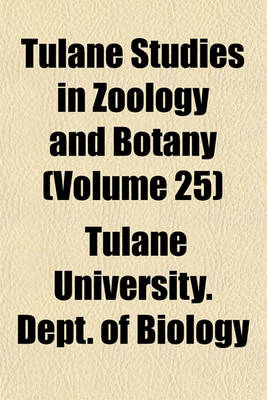 Book cover for Tulane Studies in Zoology and Botany (Volume 25)