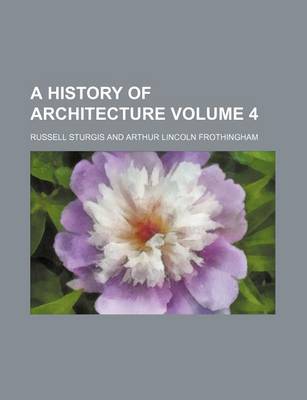 Book cover for A History of Architecture Volume 4