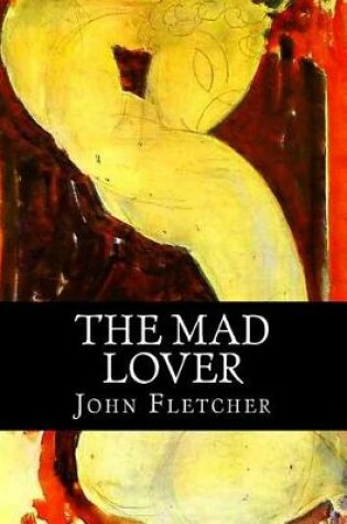 Cover of The Mad Lover