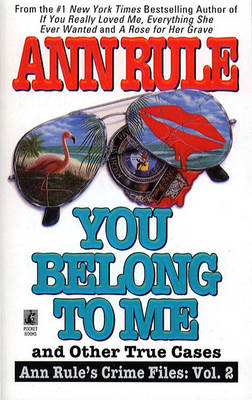 Cover of You Belong to ME and Other True Cases