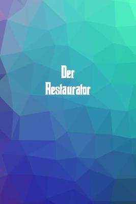 Book cover for Der Restaurator