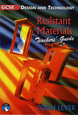 Book cover for GCSE Design & Technology Resistant Materials Teacher's Guide