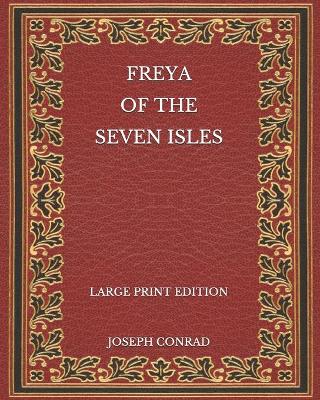 Book cover for Freya of the Seven Isles - Large Print Edition