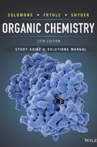 Cover of Organic Chemistry, 13e Student Study Guide and Solutions Manual