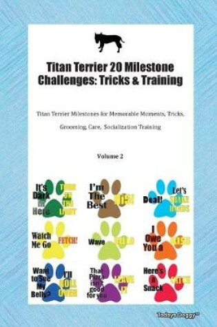 Cover of Titan Terrier 20 Milestone Challenges