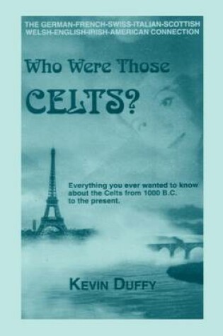Cover of Who Were Those Celts?