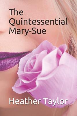 Book cover for The Quintessential Mary-Sue