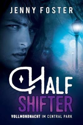 Book cover for Halfshifter - Vollmondnacht im Central Park