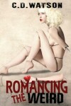 Book cover for Romancing the Weird