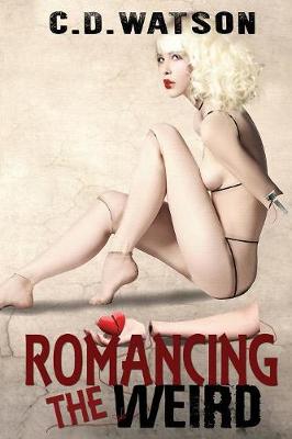 Cover of Romancing the Weird