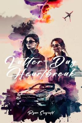 Book cover for Latter-Day Heartbreak