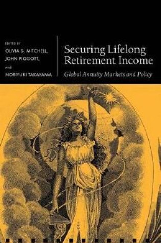 Cover of Securing Lifelong Retirement Income