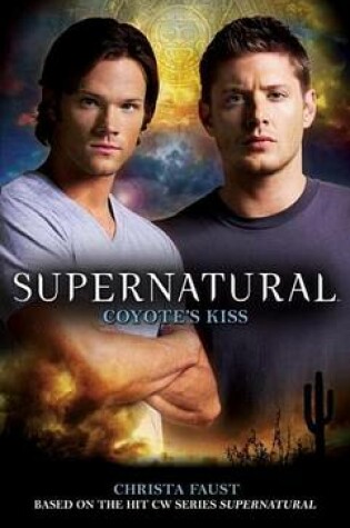 Cover of Supernatural: Coyote's Kiss