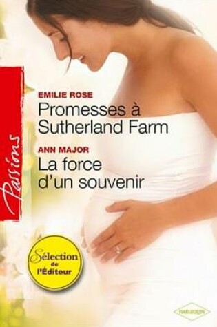 Cover of Promesses a Sutherland Farm - La Force D'Un Souvenir