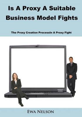 Book cover for Is a Proxy a Suitable Business Model Fights