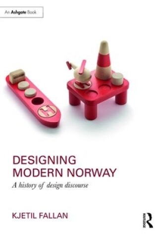 Cover of Designing Modern Norway