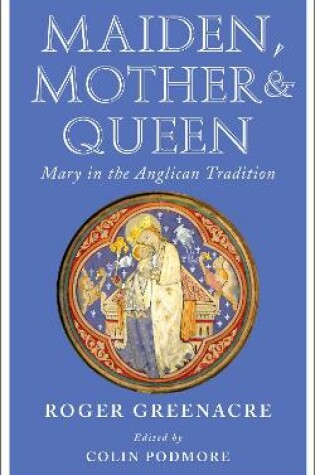 Cover of Maiden, Mother and Queen