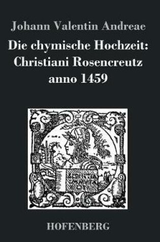 Cover of Die chymische Hochzeit