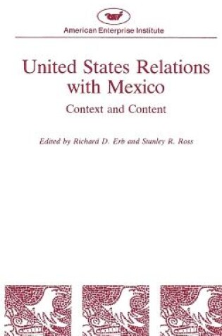 Cover of United States Relations with Mexico:Context and Content