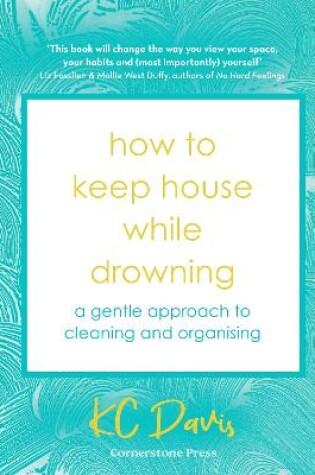 Cover of How to Keep House While Drowning