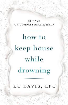 Book cover for How to Keep House While Drowning