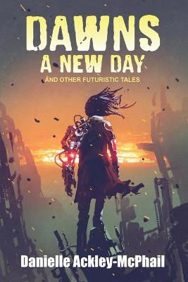 Book cover for Dawns a New Day