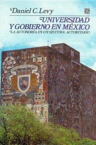 Cover of Universidad y Gobierno En Mexico