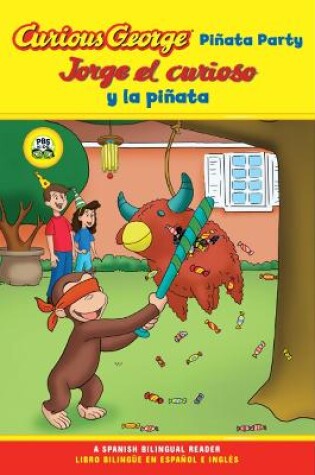 Cover of Curious George Pinata Party Bilingual