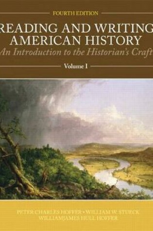 Cover of Reading and Writing American History Volume 1