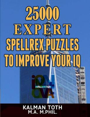 Book cover for 25000 Expert Spellrex Puzzles to Improve Your IQ