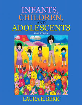 Book cover for Online Course Pack:Infants, Children, and Adolescents:International Edition/MyDevelopmentLab CourseCompass with E-Book Student Access Card