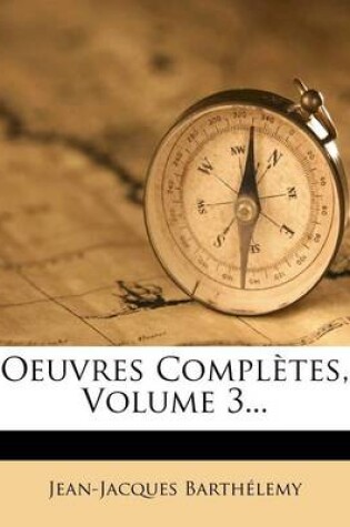 Cover of Oeuvres Completes, Volume 3...