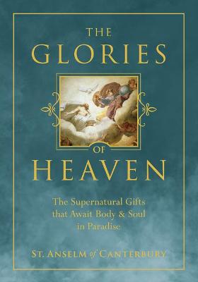 Book cover for The Glories of Heaven
