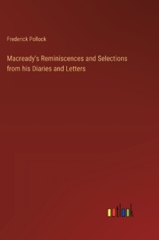 Cover of Macready's Reminiscences and Selections from his Diaries and Letters