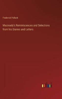 Book cover for Macready's Reminiscences and Selections from his Diaries and Letters