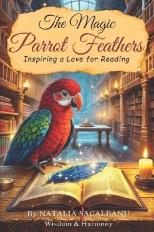 Cover of The Magic Parrot Feathers