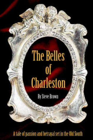 Cover of The Belles of Charleston