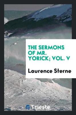 Book cover for The Sermons of Mr. Yorick; Vol. V