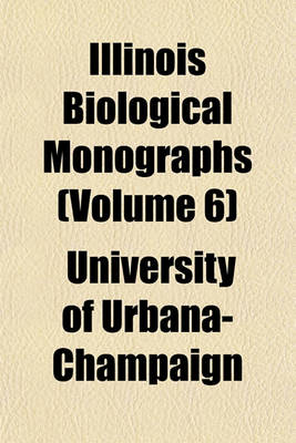 Book cover for Illinois Biological Monographs Volume 4