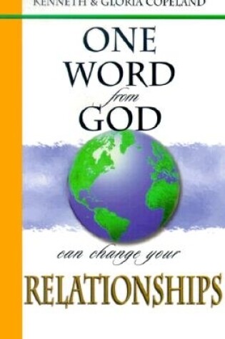 Cover of One Word from God Can Change Your Relationships