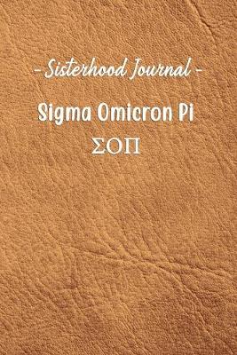 Book cover for Sisterhood Journal Sigma Omicron Pi