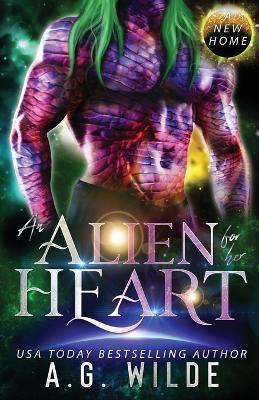 Book cover for An Alien for Her Heart